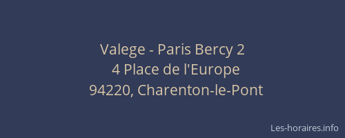 Valege - Paris Bercy 2