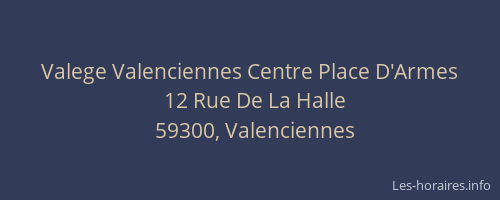 Valege Valenciennes Centre Place D'Armes