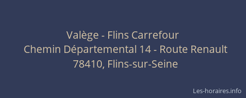 Valège - Flins Carrefour