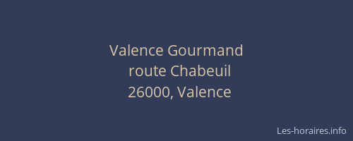Valence Gourmand