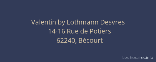 Valentin by Lothmann Desvres