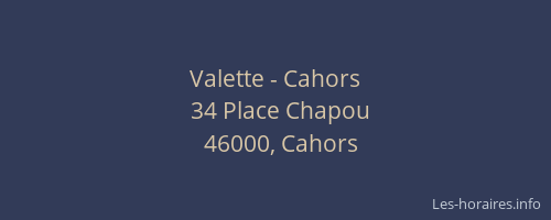 Valette - Cahors