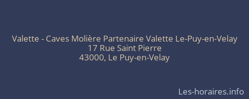 Valette - Caves Molière Partenaire Valette Le-Puy-en-Velay