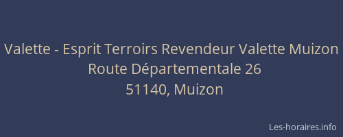 Valette - Esprit Terroirs Revendeur Valette Muizon
