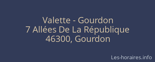 Valette - Gourdon