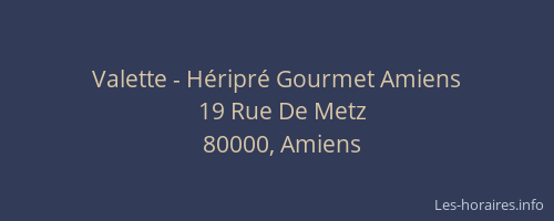 Valette - Héripré Gourmet Amiens