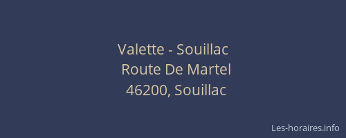 Valette - Souillac