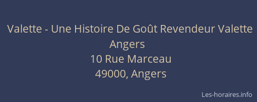 Valette - Une Histoire De Goût Revendeur Valette Angers