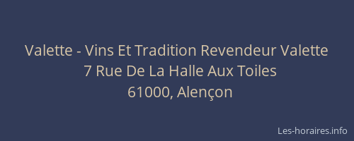 Valette - Vins Et Tradition Revendeur Valette