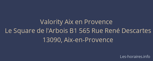 Valority Aix en Provence