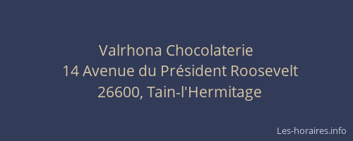 Valrhona Chocolaterie