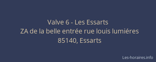 Valve 6 - Les Essarts