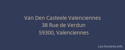 Van Den Casteele Valenciennes