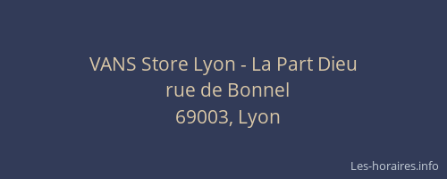 VANS Store Lyon - La Part Dieu