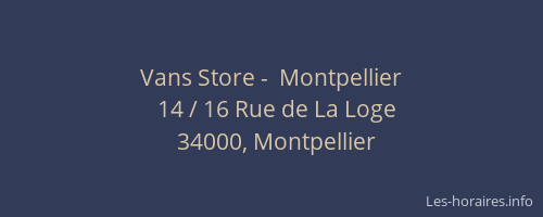 Vans Store -  Montpellier