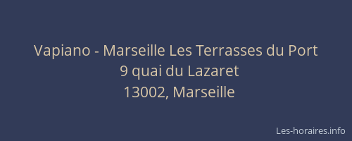 Vapiano - Marseille Les Terrasses du Port