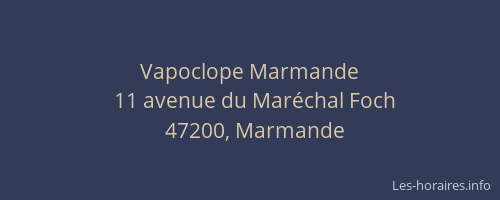 Vapoclope Marmande