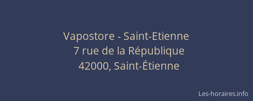 Vapostore - Saint-Etienne