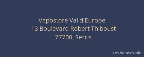 Vapostore Val d'Europe