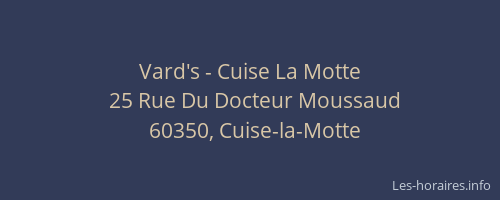 Vard's - Cuise La Motte