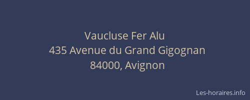Vaucluse Fer Alu