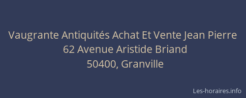 Vaugrante Antiquit&eacute;s Achat Et Vente Jean Pierre