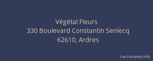 V&eacute;g&eacute;tal Fleurs