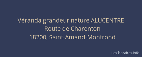 V&eacute;randa grandeur nature ALUCENTRE