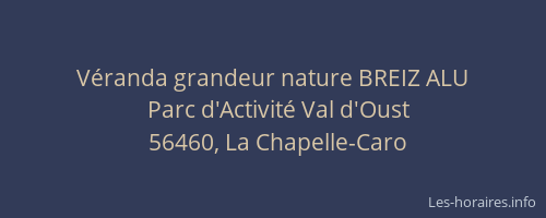 V&eacute;randa grandeur nature BREIZ ALU