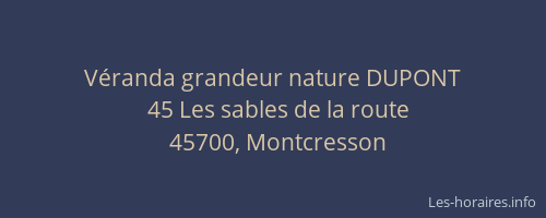 V&eacute;randa grandeur nature DUPONT