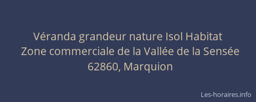 V&eacute;randa grandeur nature Isol Habitat