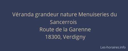 Véranda grandeur nature Menuiseries du Sancerrois