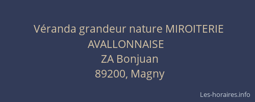 V&eacute;randa grandeur nature MIROITERIE AVALLONNAISE