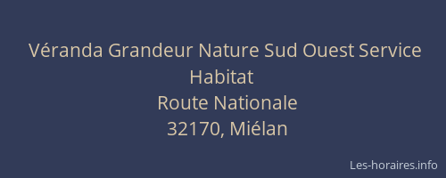 V&eacute;randa Grandeur Nature Sud Ouest Service Habitat