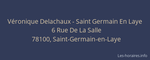 V&eacute;ronique Delachaux - Saint Germain En Laye