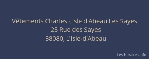 Vêtements Charles - Isle d'Abeau Les Sayes