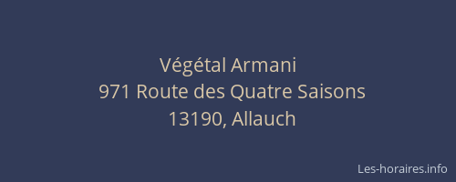 Végétal Armani