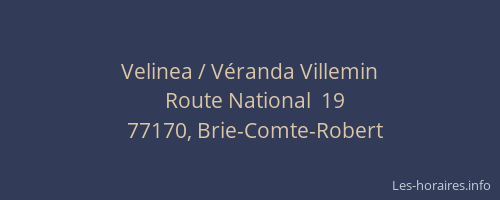 Velinea / Véranda Villemin