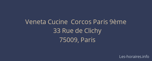 Veneta Cucine  Corcos Paris 9ème