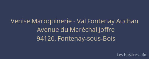 Venise Maroquinerie - Val Fontenay Auchan