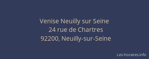 Venise Neuilly sur Seine