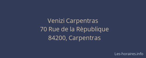 Venizi Carpentras