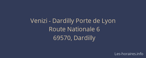 Venizi - Dardilly Porte de Lyon
