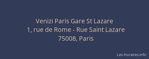 Venizi Paris Gare St Lazare