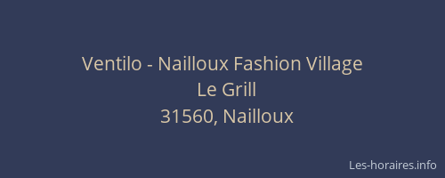 Ventilo - Nailloux Fashion Village