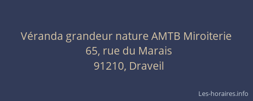 Véranda grandeur nature AMTB Miroiterie