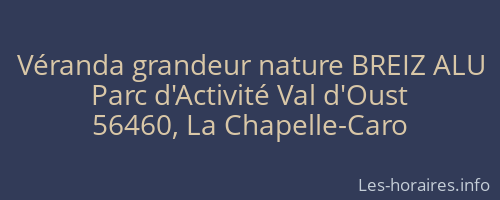 Véranda grandeur nature BREIZ ALU