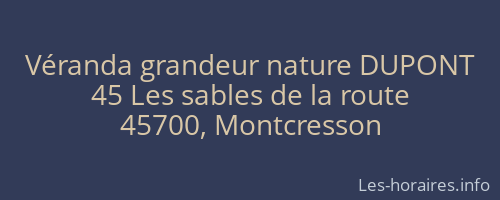 Véranda grandeur nature DUPONT