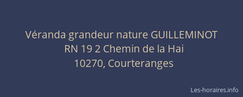 Véranda grandeur nature GUILLEMINOT