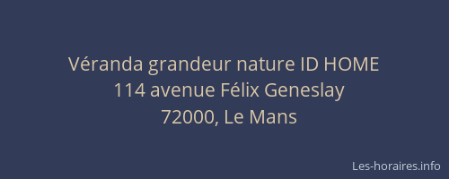 Véranda grandeur nature ID HOME